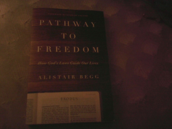 Pathway to Freedom: How God's Laws Guide Our Lives