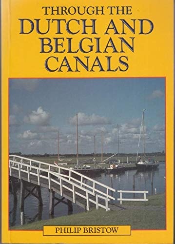 Through the Dutch and Belgian Canals