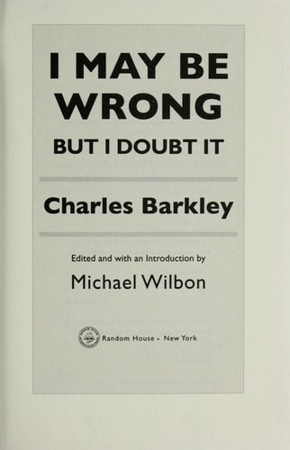 I May Be Wrong but I Doubt It