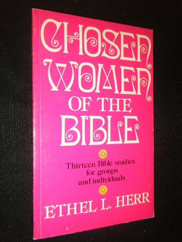 Chosen Women of the Bible