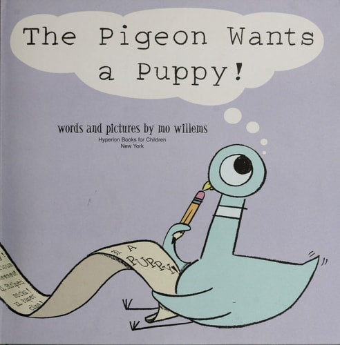 The Pigeon Wants a Puppy!