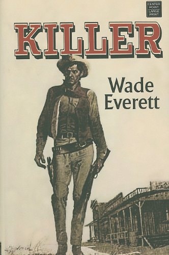 Killer (Center Point Western)