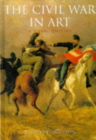 The Civil War in Art A Visual Odyssey