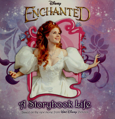 Enchanted: A Storybook Life