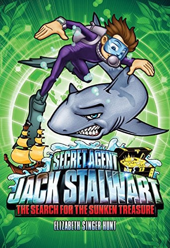 Secret Agent Jack Stalwart: Book 2: The Search for the Sunken Treasure: Australia (The Secret Agent Jack Stalwart Series (2))
