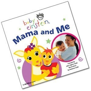 Mama and Me (Baby Einstein)