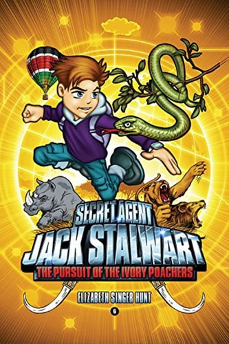 Secret Agent Jack Stalwart: Book 6: The Pursuit of the Ivory Poachers: Kenya (The Secret Agent Jack Stalwart Series)