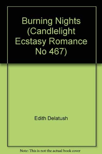 Burning Nights (Candlelight Ectasy Romance;)