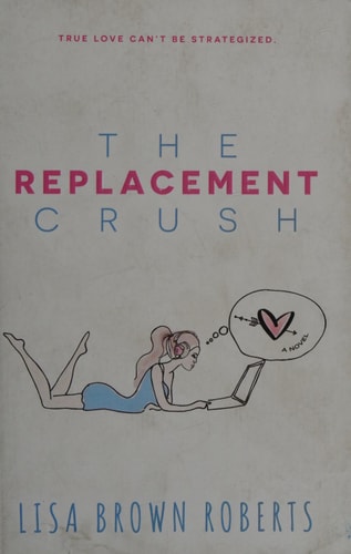 The Replacement Crush