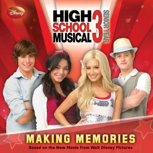 Disney High School Musical 3 Making Memories