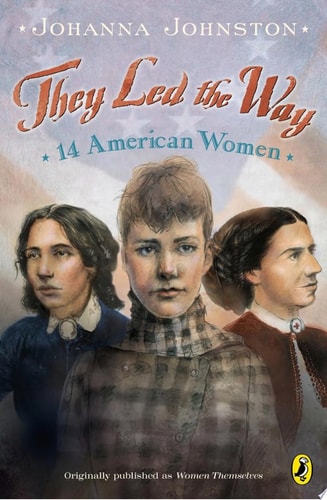 They Led the Way: 14 American Women