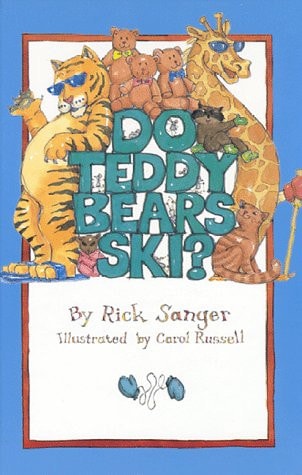 Do Teddy Bears Ski?
