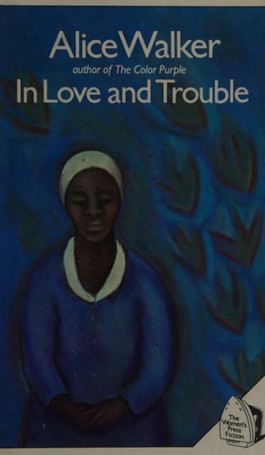 In Love & Trouble: Stories of Black Women