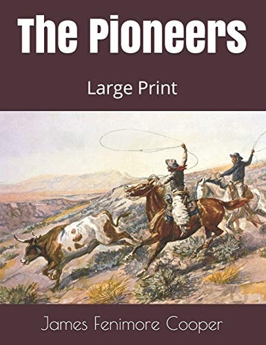 The Pioneers: Large Print