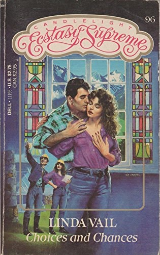 Choices and Chances (Candlelight Ecstasy Supreme, No 96)