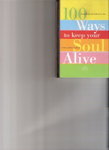 100 Ways To Keep Your Soul Alive Hallmark