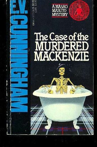 Case of the Murdered Mackenzie ?(Masao Masuto mystery)