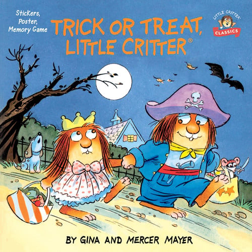 Trick or Treat, Little Critter A Halloween Book for Kids and Toddlers