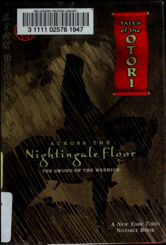 Across The Nightingale Floor The Sword of the Warrior (Tales of the
