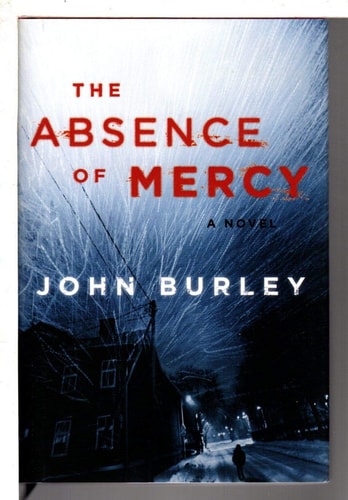 The Absence of Mercy: A Novel