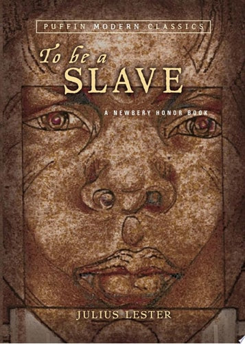 To Be a Slave (Puffin Modern Classics)