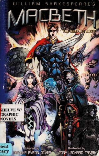 William Shakespeare's Macbeth The Graphic Novel