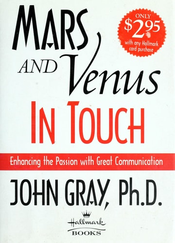 Mars and Venus in Touch: Enhancing the Passion with Great Communication