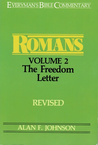 Romans: The Freedom Letter (Everyman's Bible Commentary)