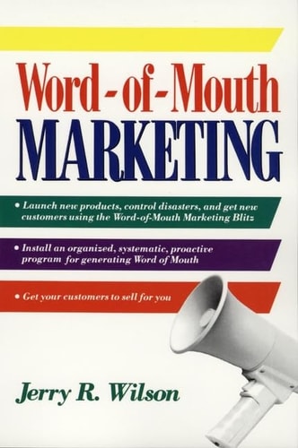 Word-Of-Mouth Marketing