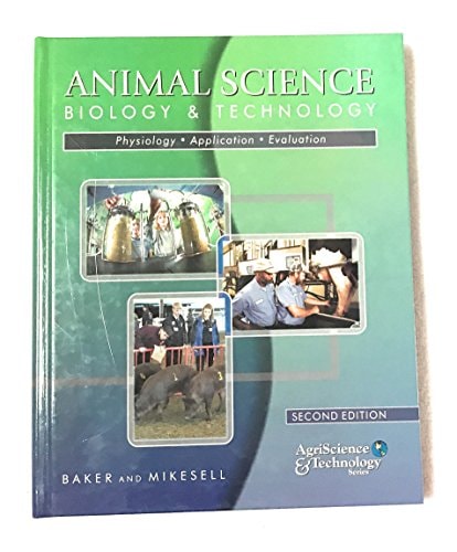 Animal Science Biology & Technology (AgriScience & Technology Series)