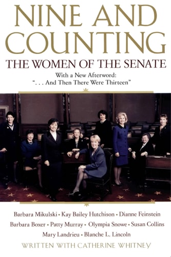 Nine and Counting: The Women of the Senate