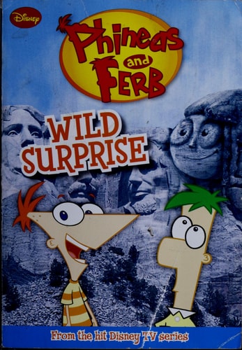 Phineas and Ferb #3: Wild Surprise (Phineas and Ferb Chapter Book)