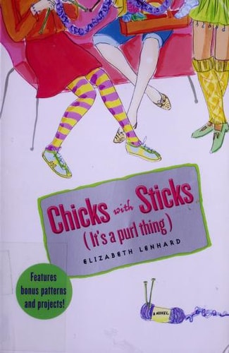 Chicks with Sticks (It's a Purl Thing)