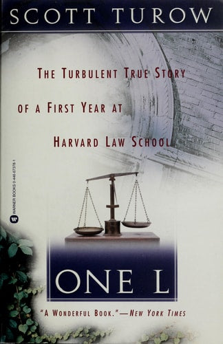 One L: The Turbulent True Story of a First Year at Harvard Law School