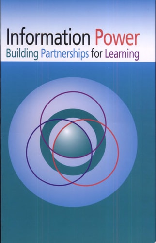Information Power: Building Partnerships for Learning, Updated Edition