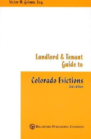 Landlord & Tenant Guide to Colorado Evictions