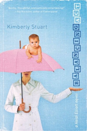 Balancing Act (Heidi Elliott Series #1)