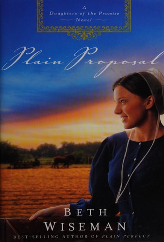 Plain Proposal: A Daughters of the Promise Novel