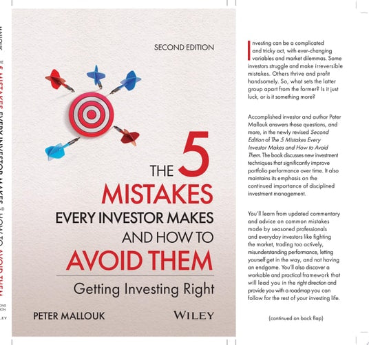 The 5 Mistakes Every Investor Makes and How to Avoid Them: Getting Investing Right