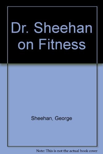Dr. Sheehan on Fitness
