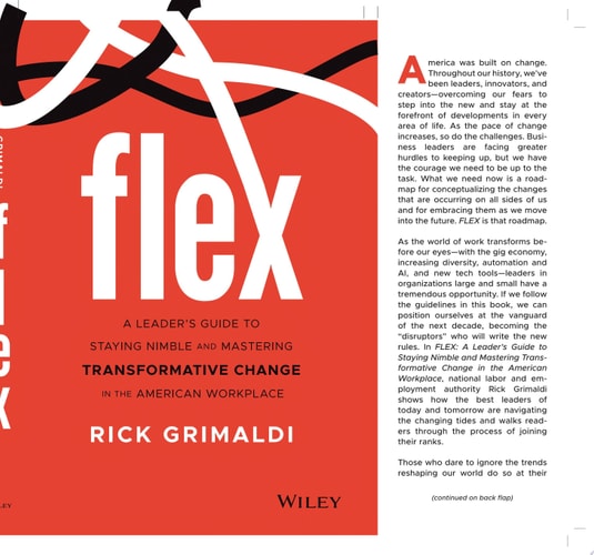 FLEX: A Leader's Guide to Staying Nimble and Mastering Transformative Change in the American Workplace