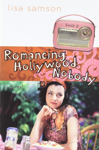 Romancing Hollywood Nobody (Hollywood Nobody Series, Book 3)