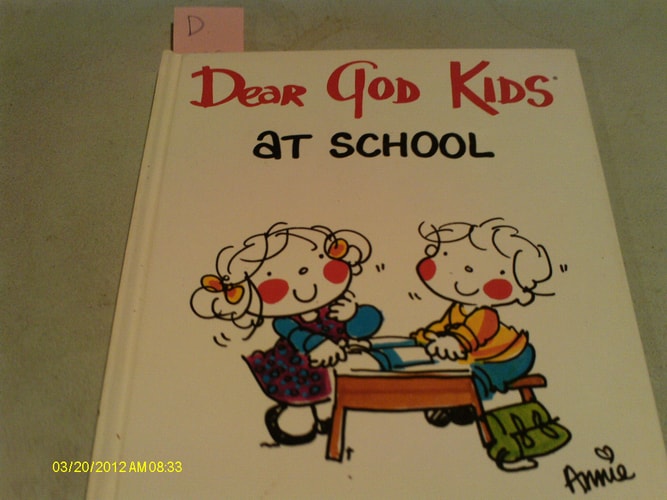 Dear God Kids at School