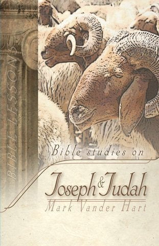 Bible Studies on Joseph & Judah