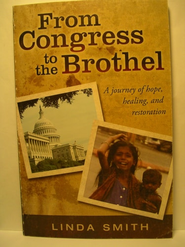 From Congress to the Brothel: A Journey of Hope, Healing, and Restoration