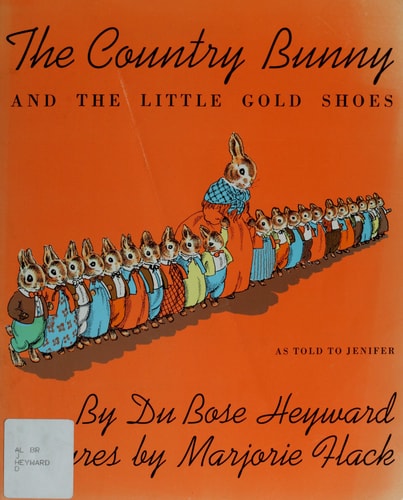 The Country Bunny and the Little Gold Shoes, as Told to Jenifer