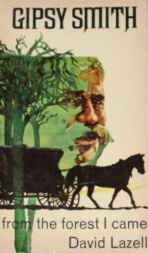 Gipsy Smith from the Forest I Came/North American