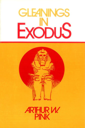Gleanings in Exodus