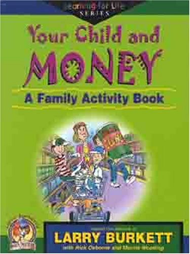 Your Child and Money - A Family Activity Book(Learning for Life)