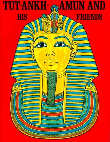 Tutankhamun and Friends